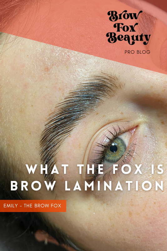 What the *Fox* is Brow Lamination?
