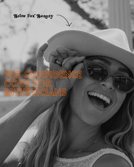 The Confidence Code for Estheticians